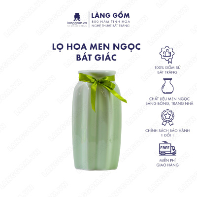 Lọ hoa Men ngọc bát giác