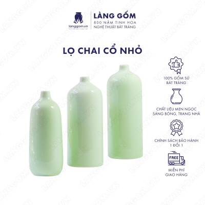 Lọ hoa Men ngọc chai cổ nhỏ