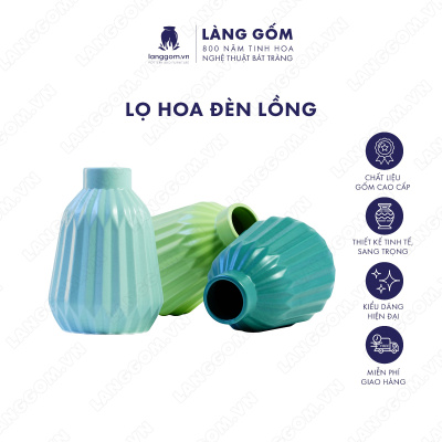 Lọ hoa Men mát đèn lồng