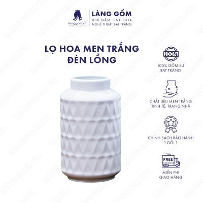 Lọ hoa Men trắng đèn lồng
