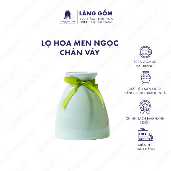 Lọ hoa Men ngọc chân váy